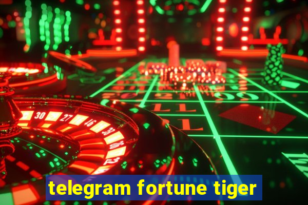 telegram fortune tiger